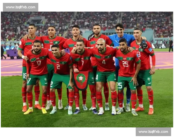 惊喜黑马摩洛哥,书写非洲足球神话,震撼世界!